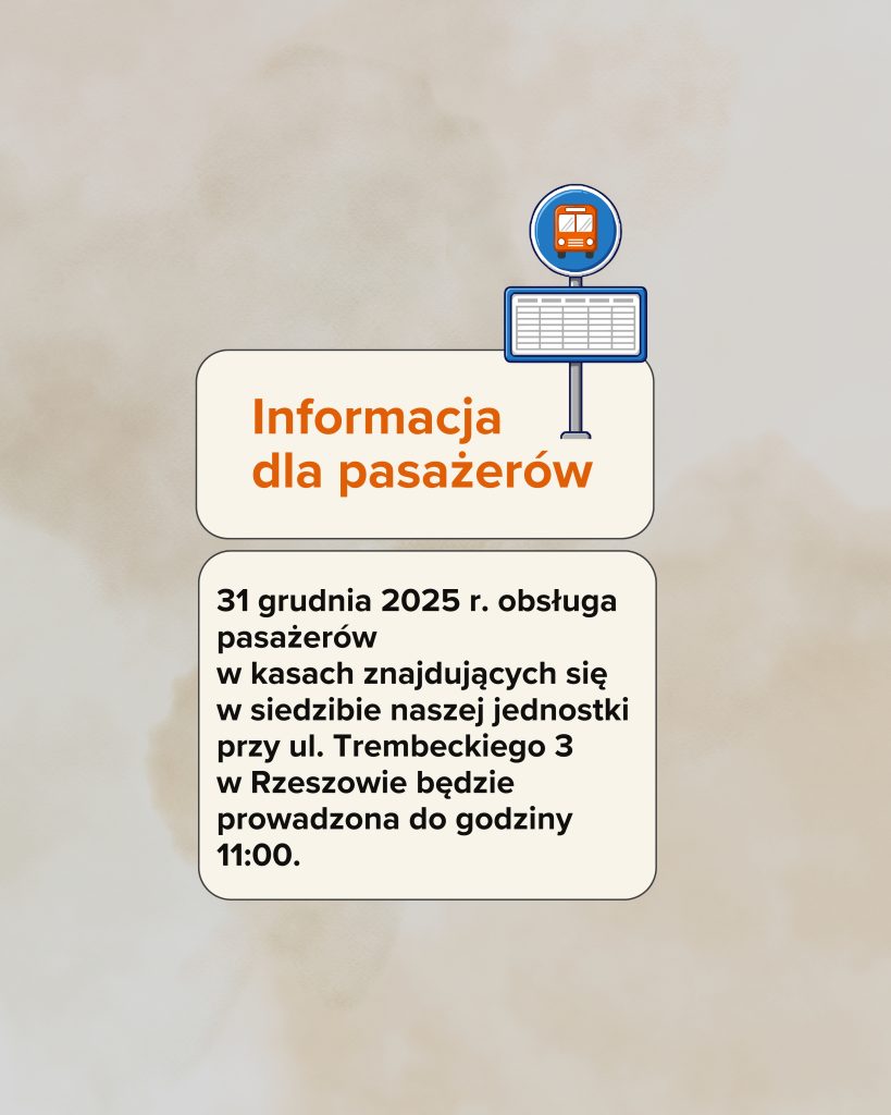 Zmiana godzin obsługi kas w dniu 31 grudnia 2025 r. przy ul. Trembeckiego 3 w Rzeszowie
