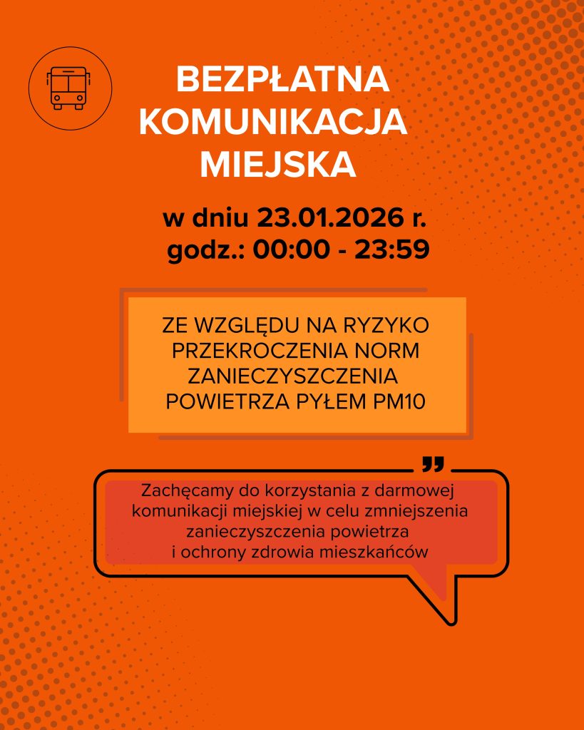 Bezpłatna komunikacja miejska w dniu 23 stycznia 2026 r. ze względu na wysoki poziom zanieczyszczenia powietrza