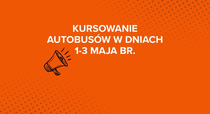 kursowanie autobusów 1-3 maja